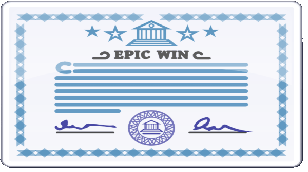 A cartoonish mock-up of a certificate showing the text “Epic Win”